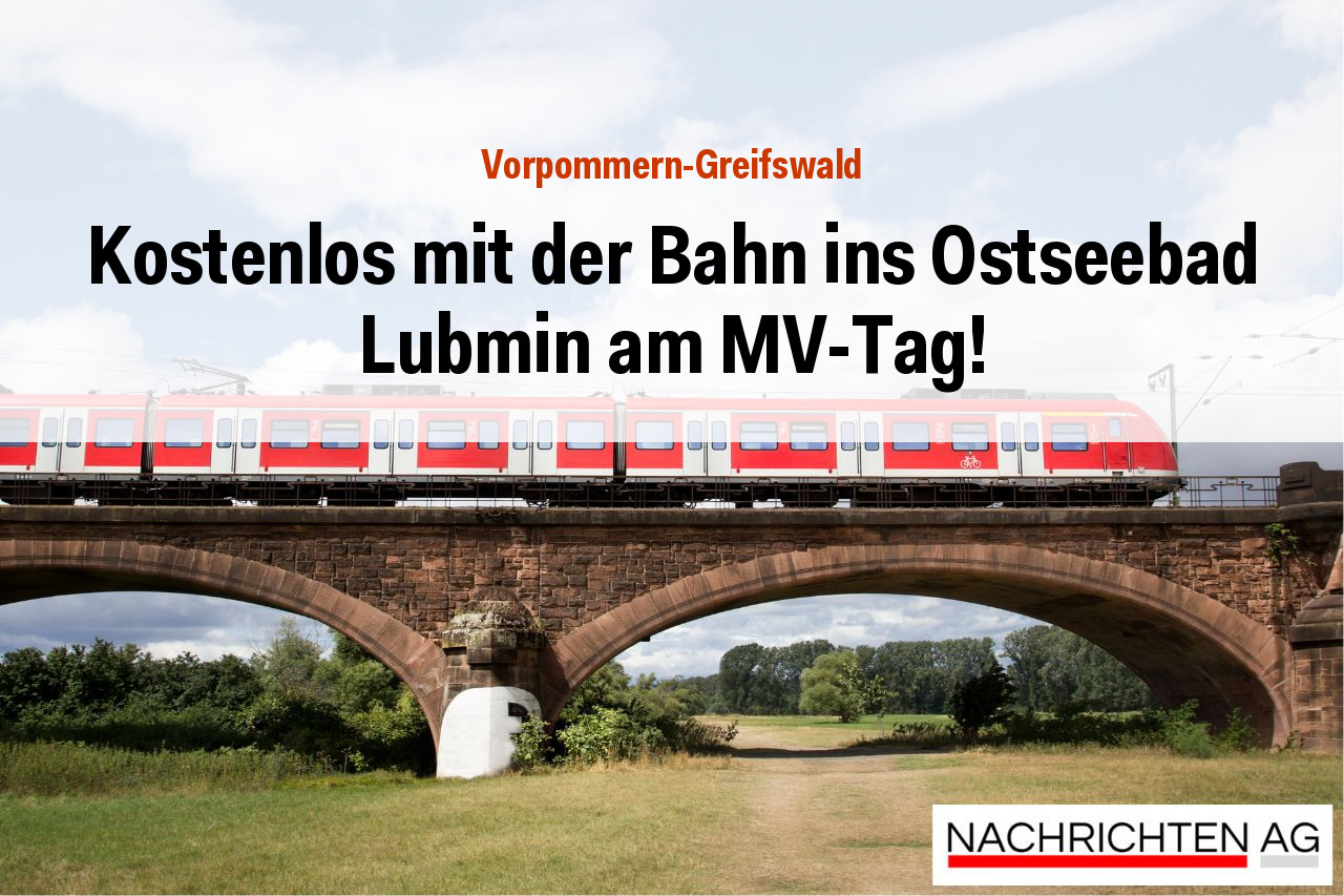 Kostenlos mit der Bahn ins Ostseebad Lubmin am MV-Tag!